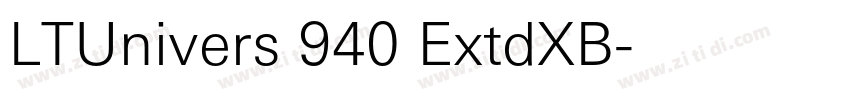 LTUnivers 940 ExtdXB字体转换 LTUnivers 940 ExtdXB字体转换